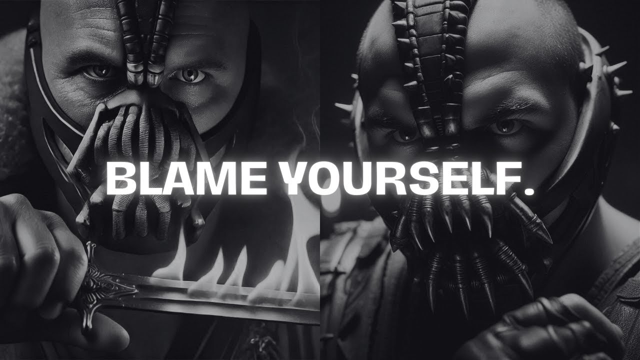 Your Life is 100% Your Responsibility - Bane Speech (Dark Motivation)