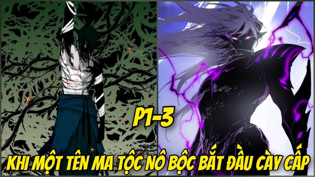 1-3 TÊN MA TỘC CẤP THẤP BẮT ĐẦU CÀY CẤP. TA SỞ HỮU KỸ NĂNG TRỊ LIỆU VÀ CÀY CẤP SSS | REVIEW TRUYỆN