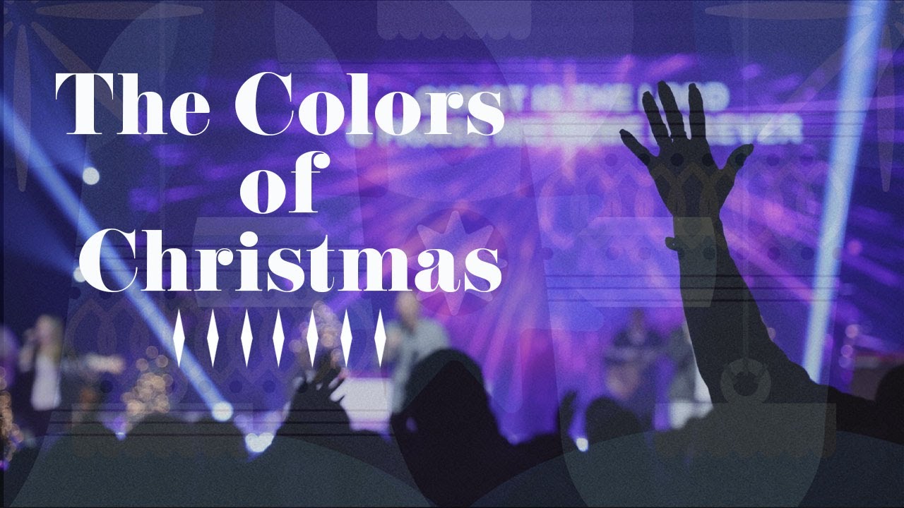 The Colors of Christmas | YOU ARE MADE WHITE AS SNOW