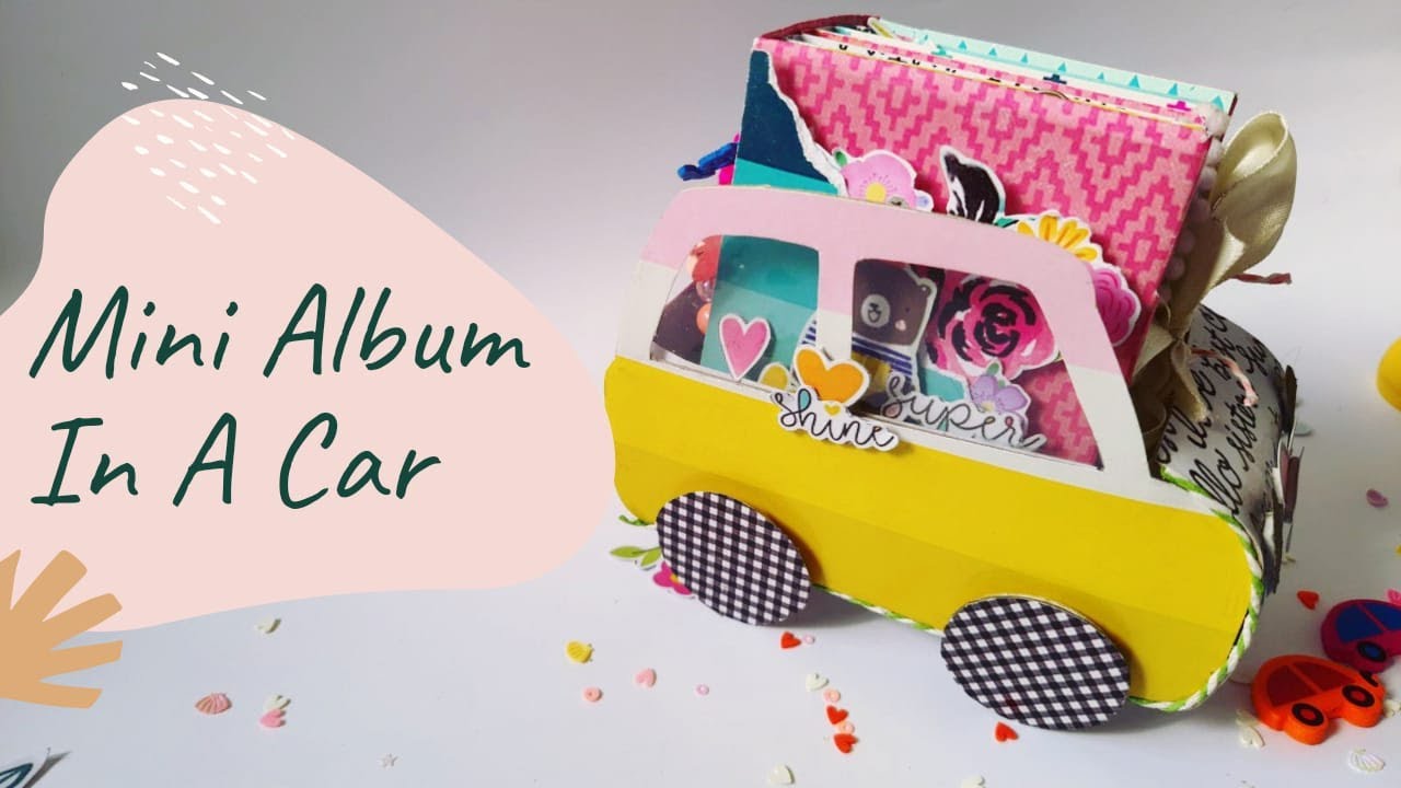 Mini Album in a Car 😋 Mini Scrapbook 💕 Scrapbook for Beginners 💕 Best Of Craftivity 💕