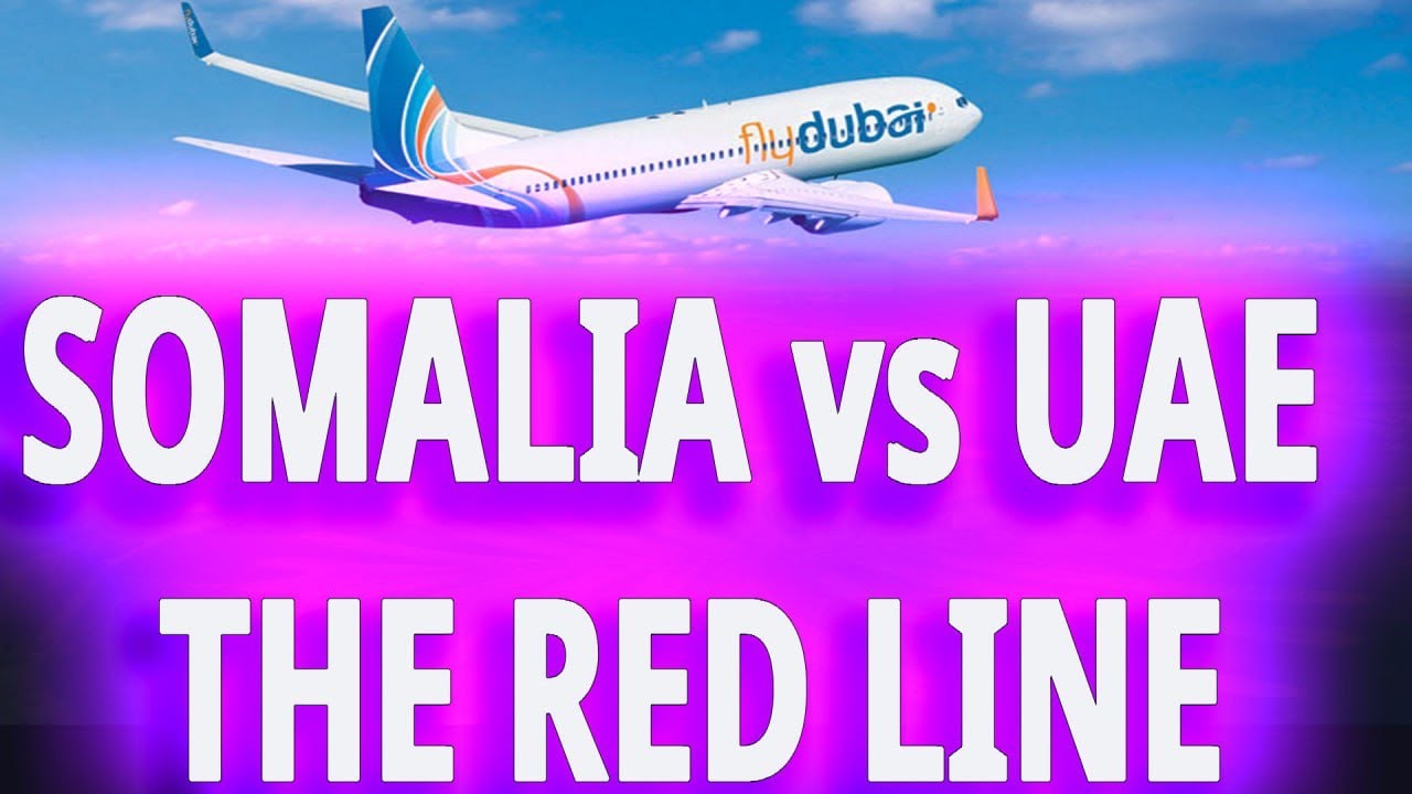SOMALIA AND UAE AIRSPACE WAR