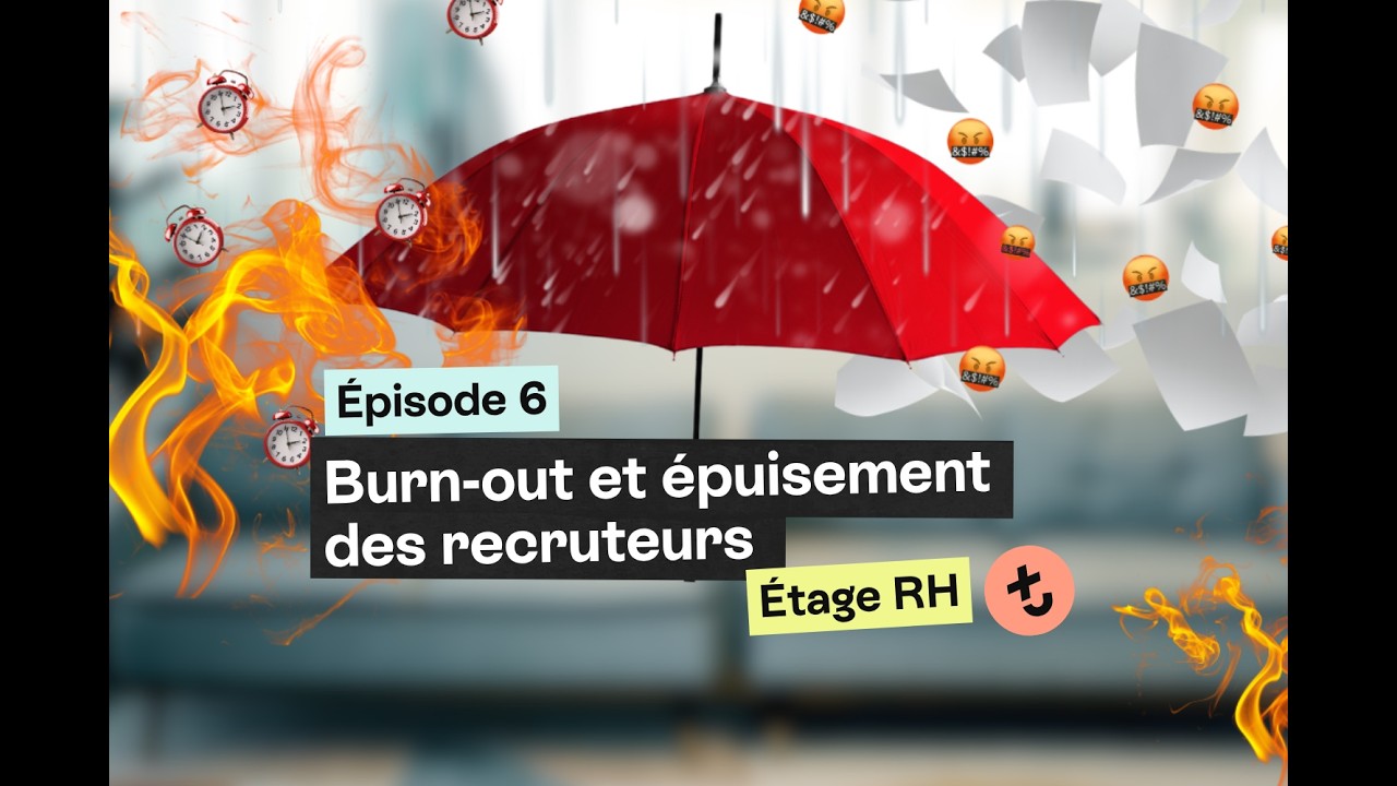 Burn-out RH : Qui garde les gardiens ? 🤯 | Épisode 6