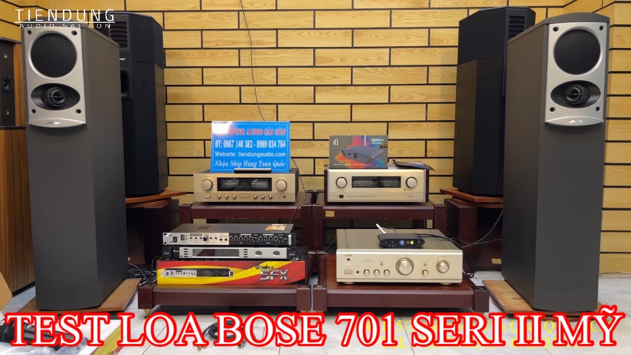 Test loa Mỹ BOSE 701 seri ii bãi xịn tại Tiến Dũng audio Sài Gòn