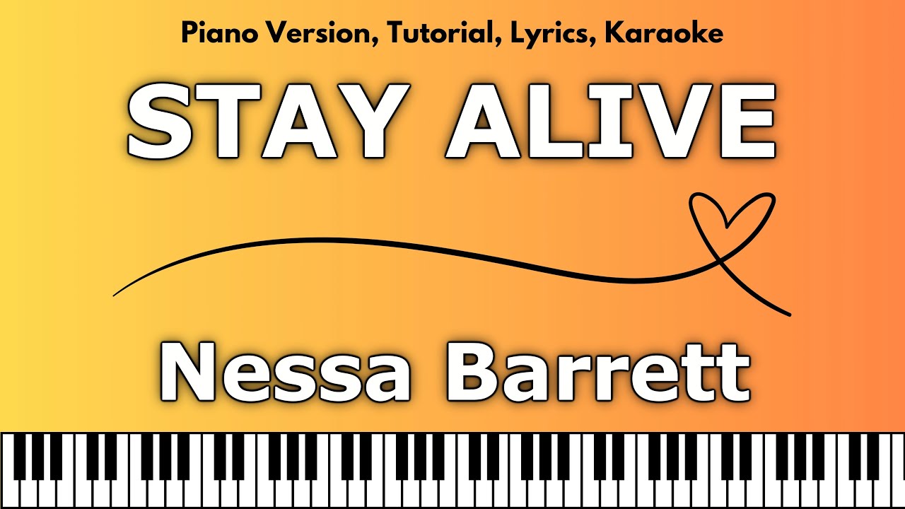 Nessa Barrett - STAY ALIVE (Piano Version, Tutorial, Lyrics, Karaoke)