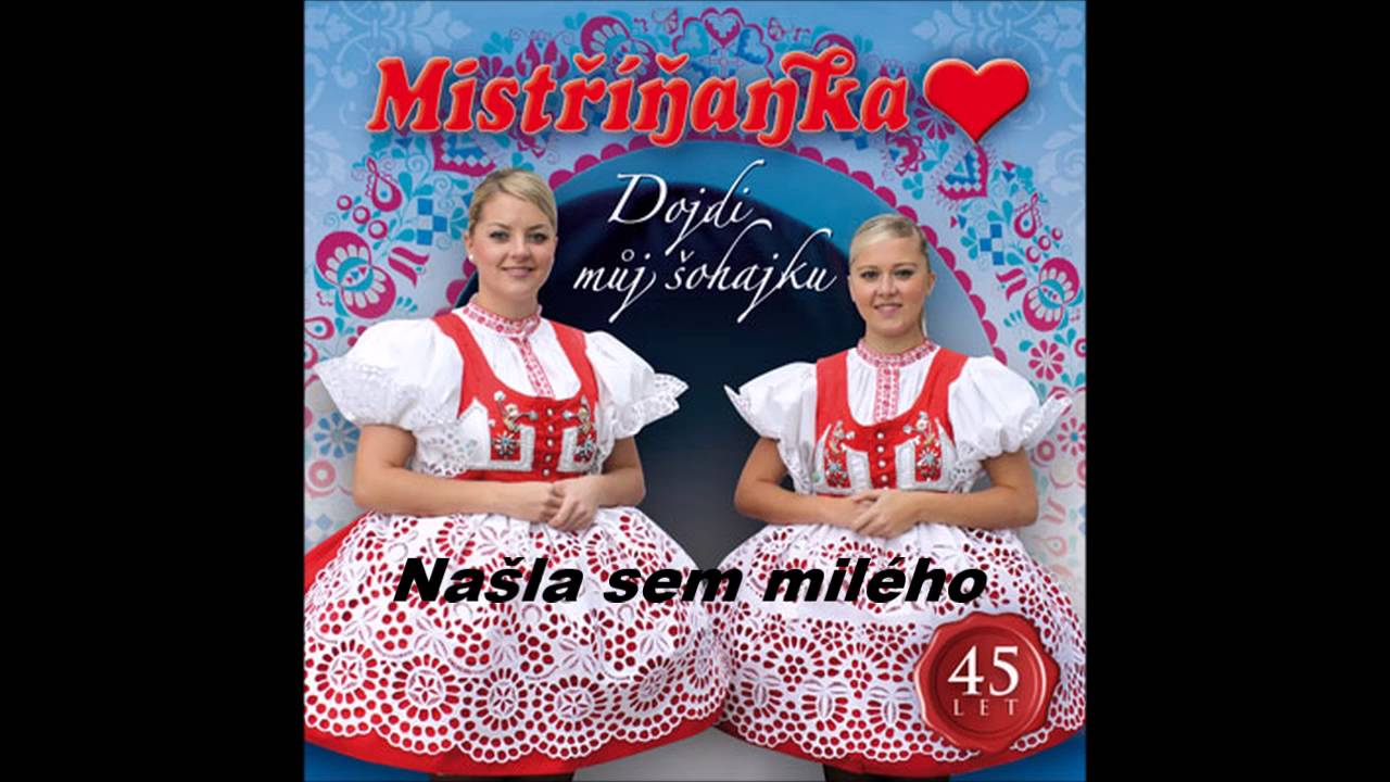 Mistříňanka - Našla sem milého