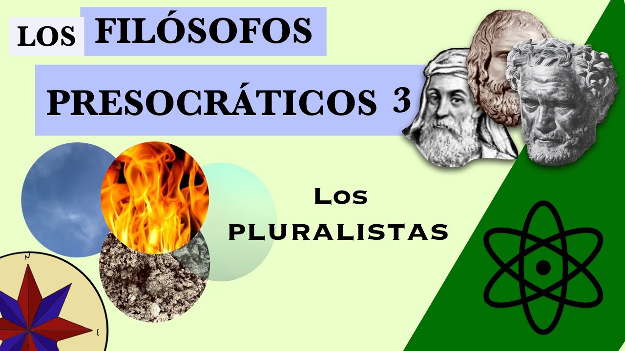 Los Presocráticos 3 - Los Pluralistas