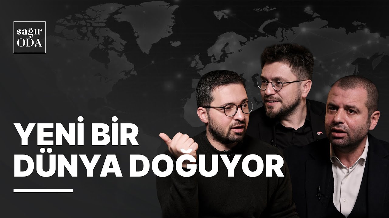 Küresel Sistemde Büyük Bir Kopuşun Ortasındayız | Sağır Oda | 33