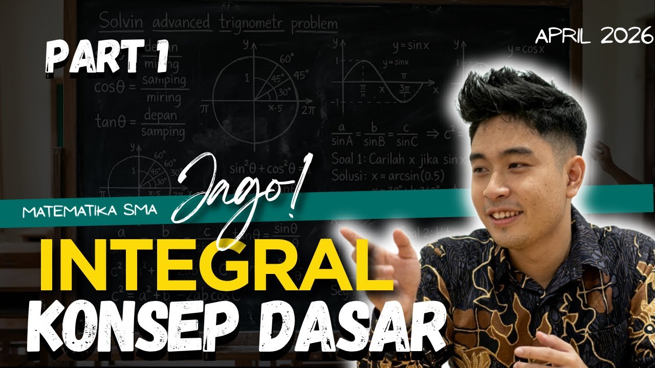 Integral SMA Part 1 | Konsep Dasar