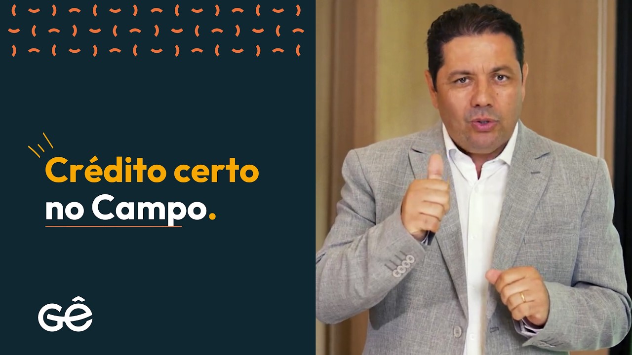 O crédito certo aumenta a produtividade lá no campo