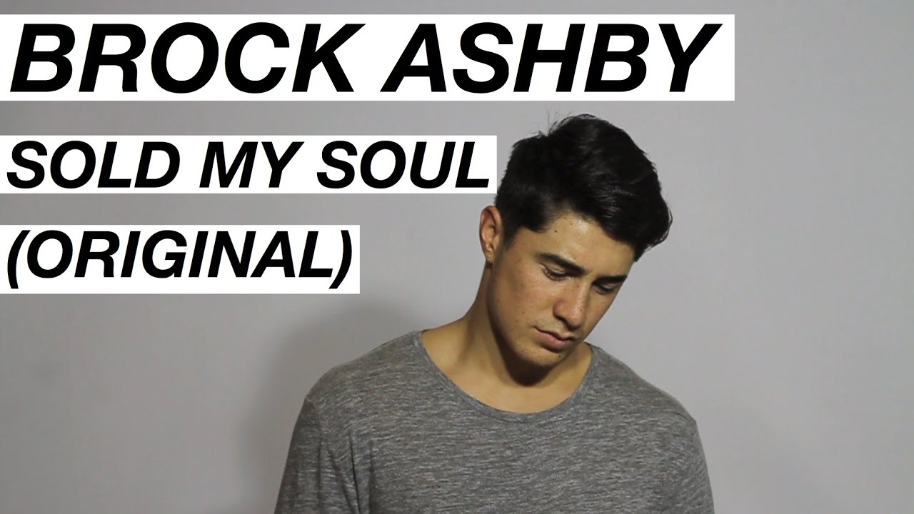 Brock Ashby - Sold My Soul (Original)