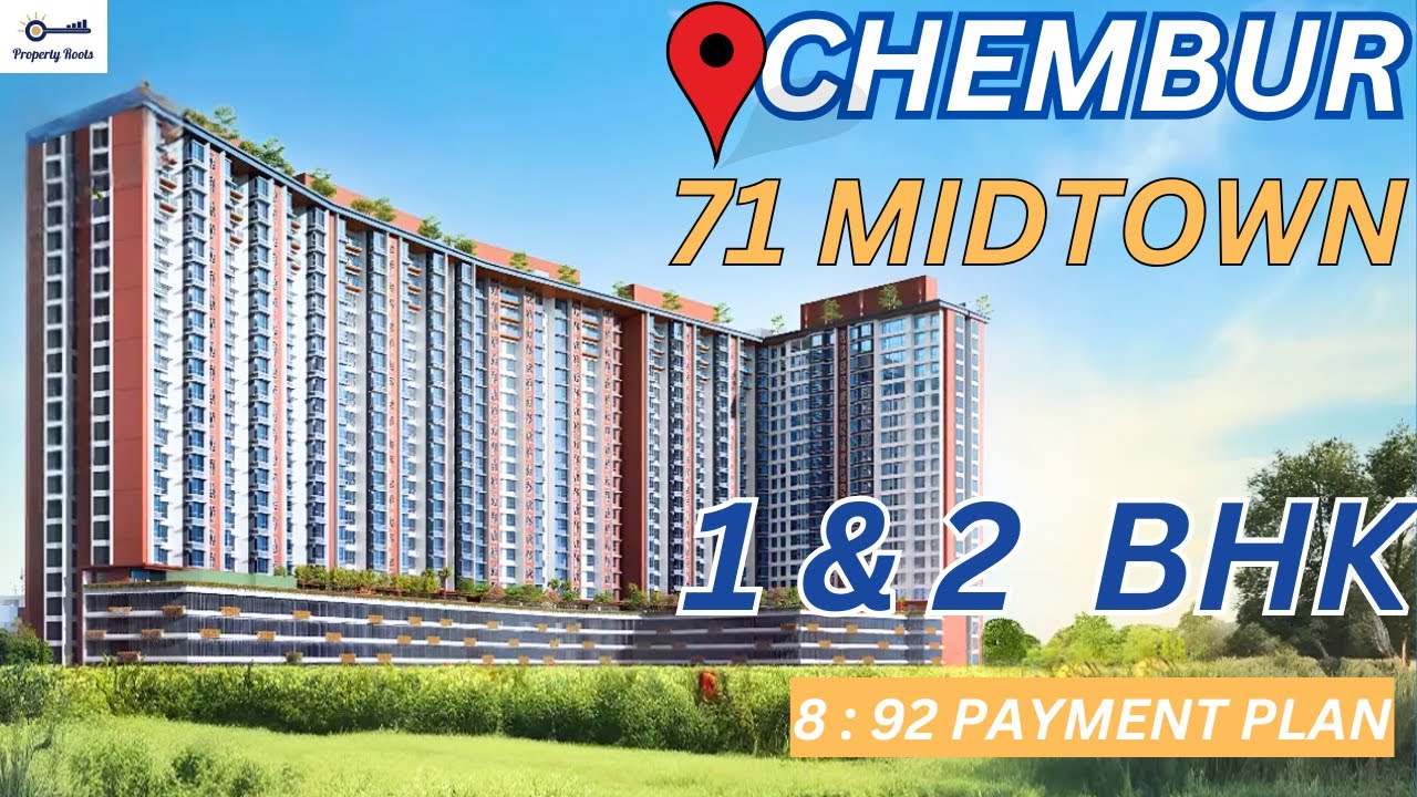 Paradigm 71 Midtown Chembur | Biggest Township | 1 & 2 BHK Gated Community| Price, Plans & Review