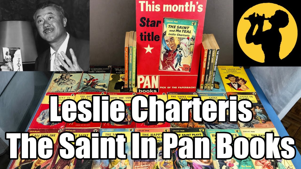 Leslie Charteris + The Saint - In Vintage Pan Books Paperback - A Complete Overview!
