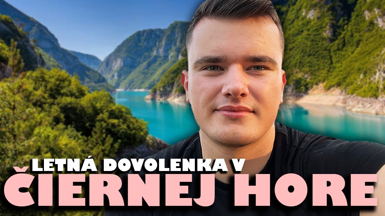Lacnejšia dovolenka len kúsok za Chorvátskom || ČIERNA HORA 🇲🇪