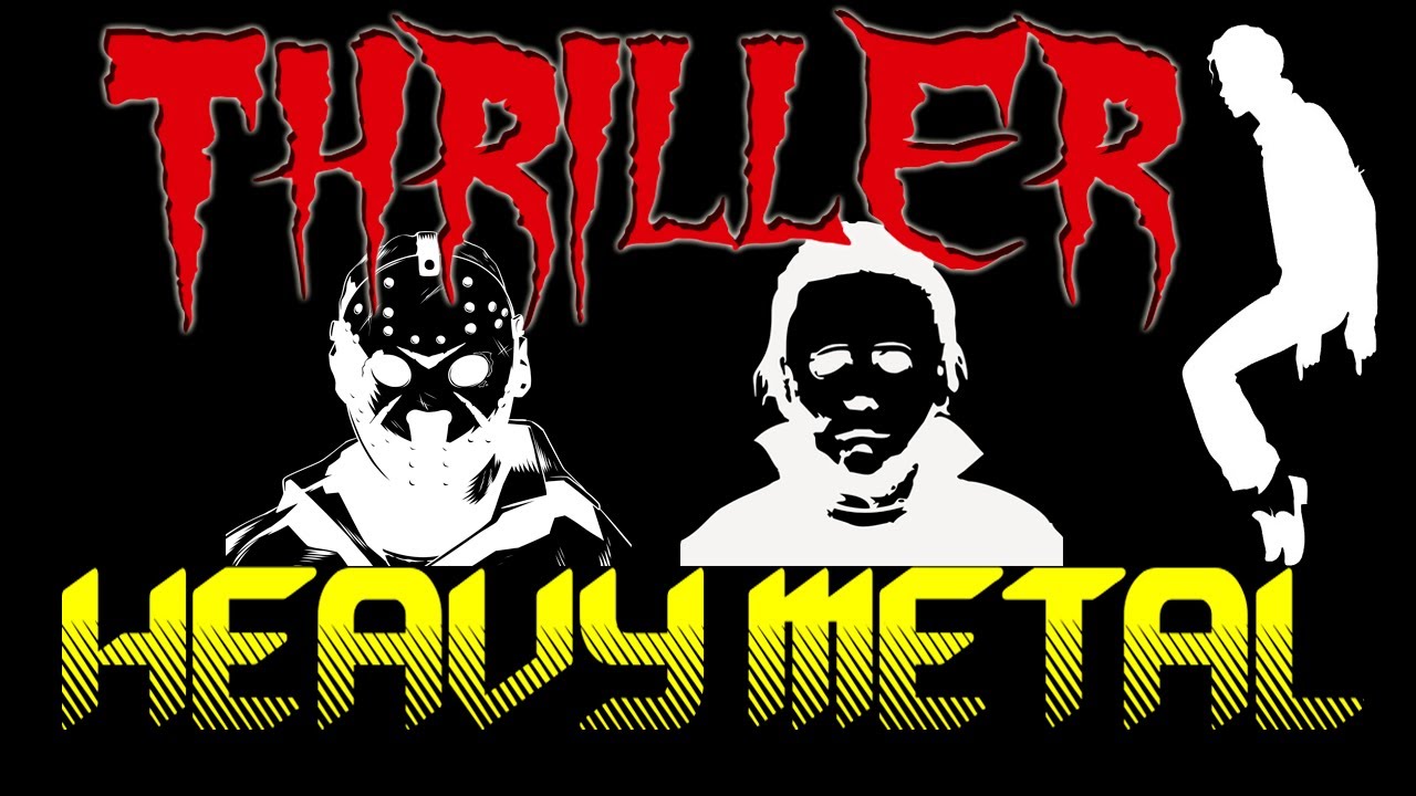 Michael Jackson - Thriller (Heavy Metal Cover)