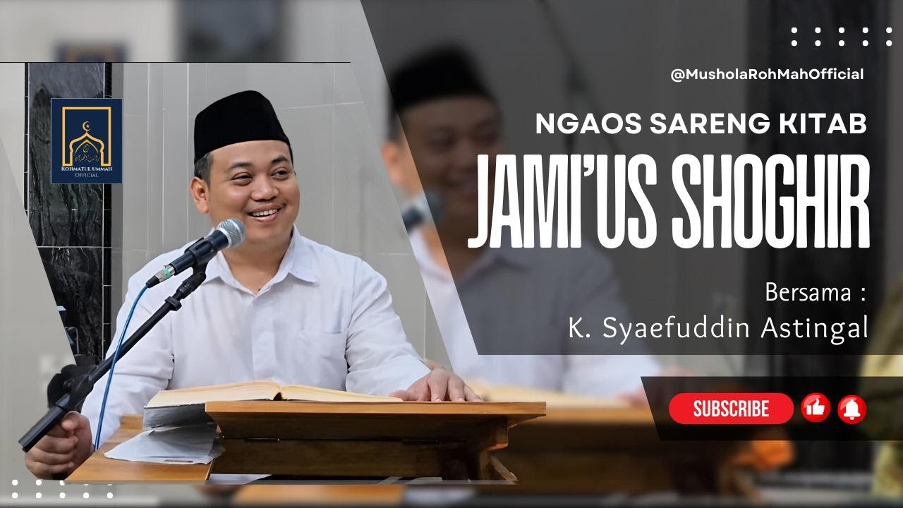 LIVE | NGAOS SARENG KITAB JAMIUS SHOGIR | BERSAMA K. SYAEFUDDIN ASTINGAL | 21 OKTOBER 2025