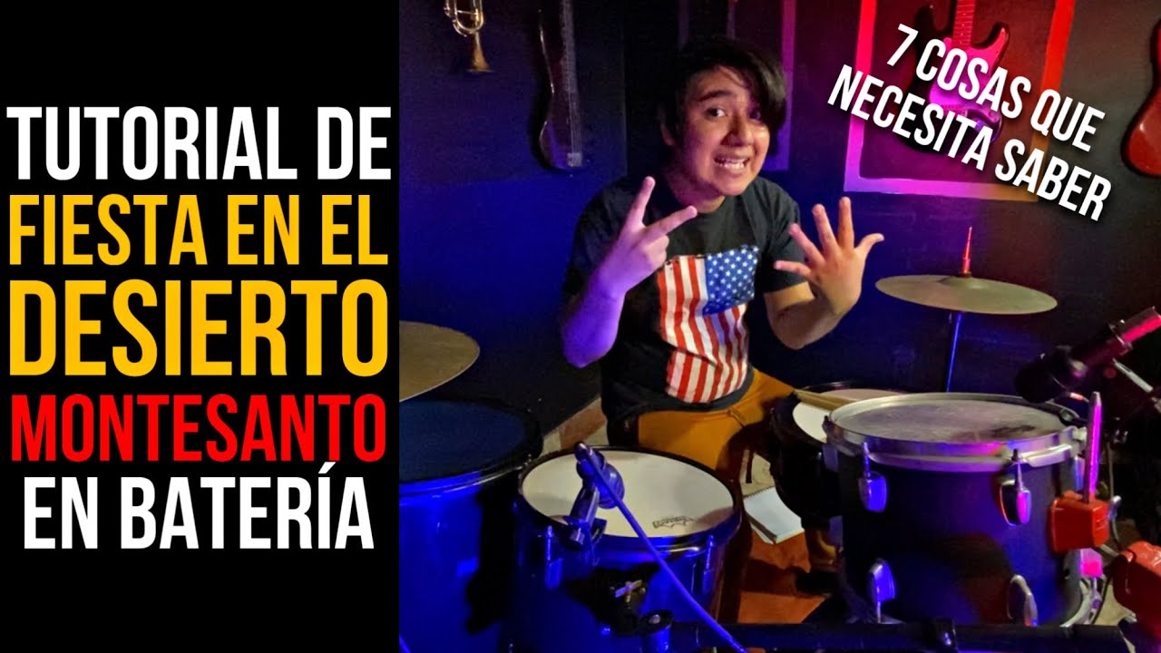 Fiesta En El Desierto | 7 Cosas Que Necesita Saber | Tutorial Batería!! | 🥁🎶🎧