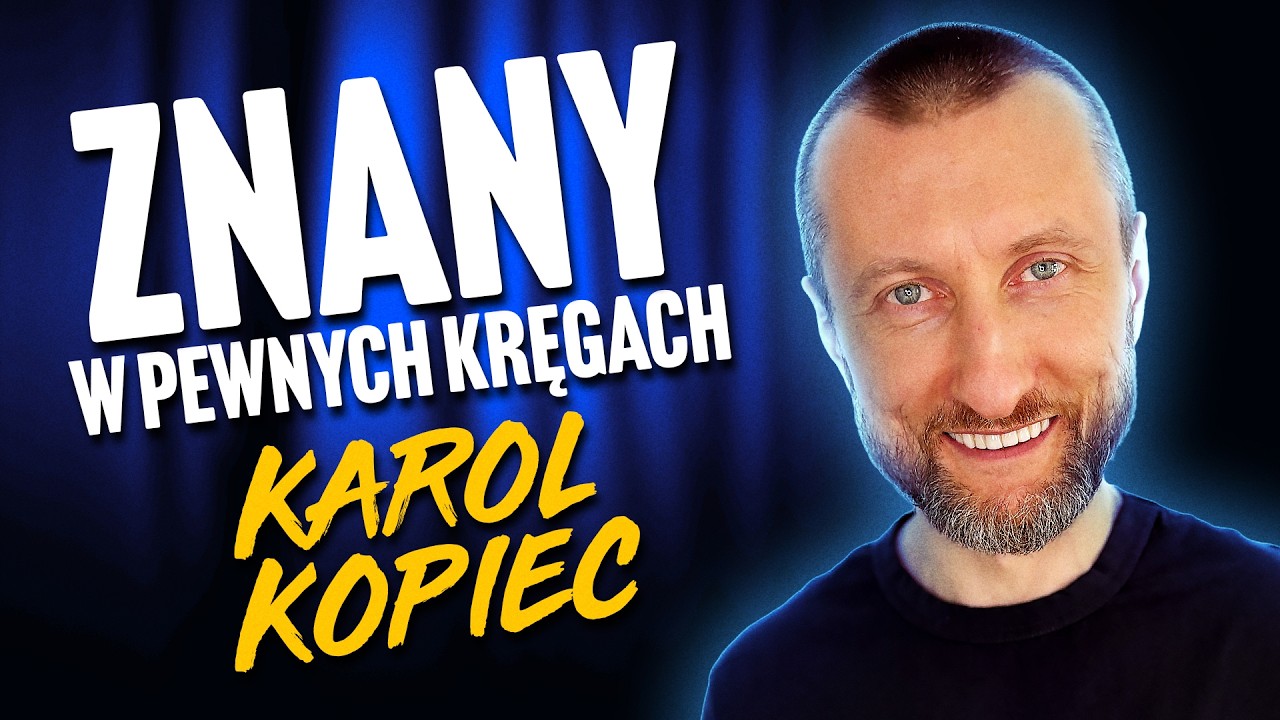 KAROL KOPIEC - Znany w pewnych kręgach | stand-up 2026