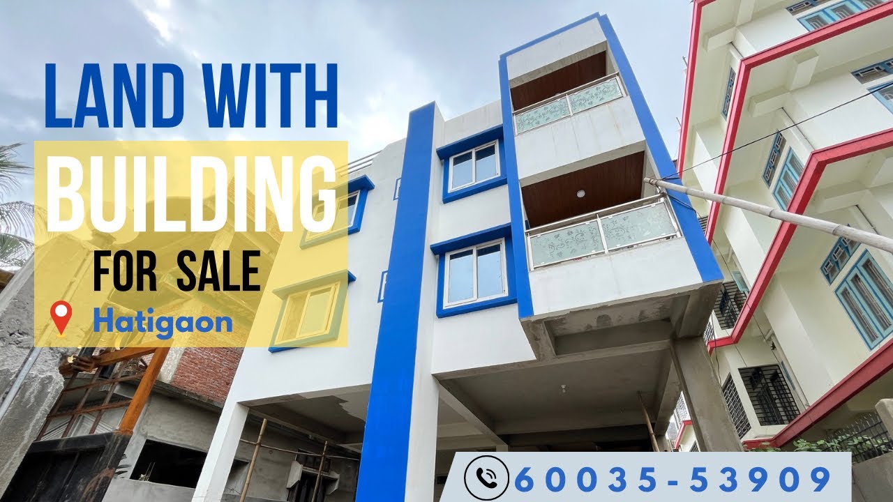 Land with New Building for Sale in Hatigaon |