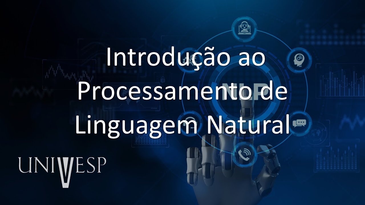 Processamento de Linguagem Natural - Introdu&ccedil;&atilde;o ao Processamento de Linguagem Natural