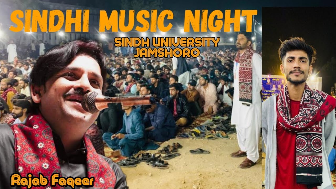 Sindhi Music night|Rajab Faqeer|Sindhi Mashup songs|Sindh University Jamshoro #rajabfaqeer