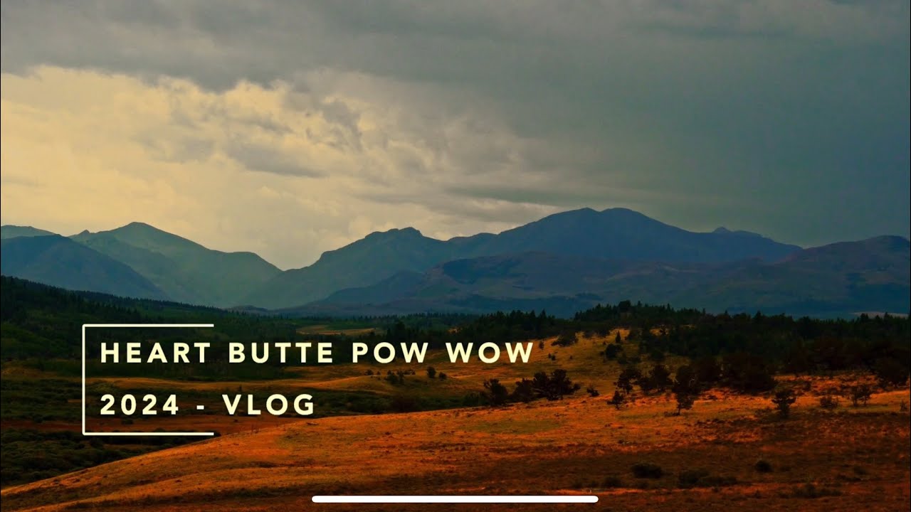 Heart Butte Powwow 2024 - VLOG