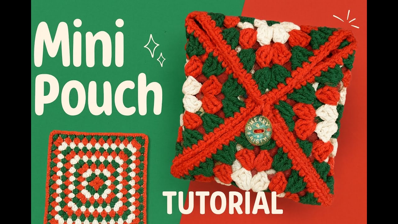 Mini Pouch Navideño en Crochet | Tutorial Fácil con Granny Square 🎁✨