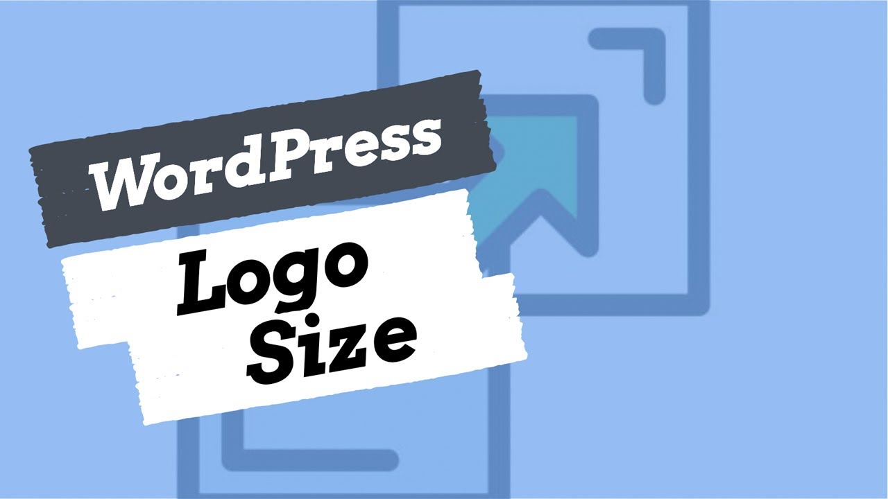 How to Easily Change WordPress Logo Size in Every Possible Theme
