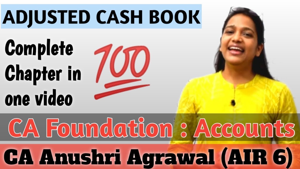 Adjusted Cash Book ll CA Foundation Accounts ll CA Anushri Agrawal