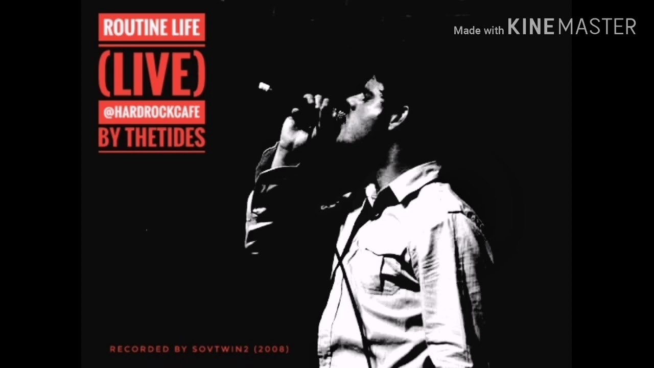 Routine life by theTIDES (Live @Hardrock cafe manchester)