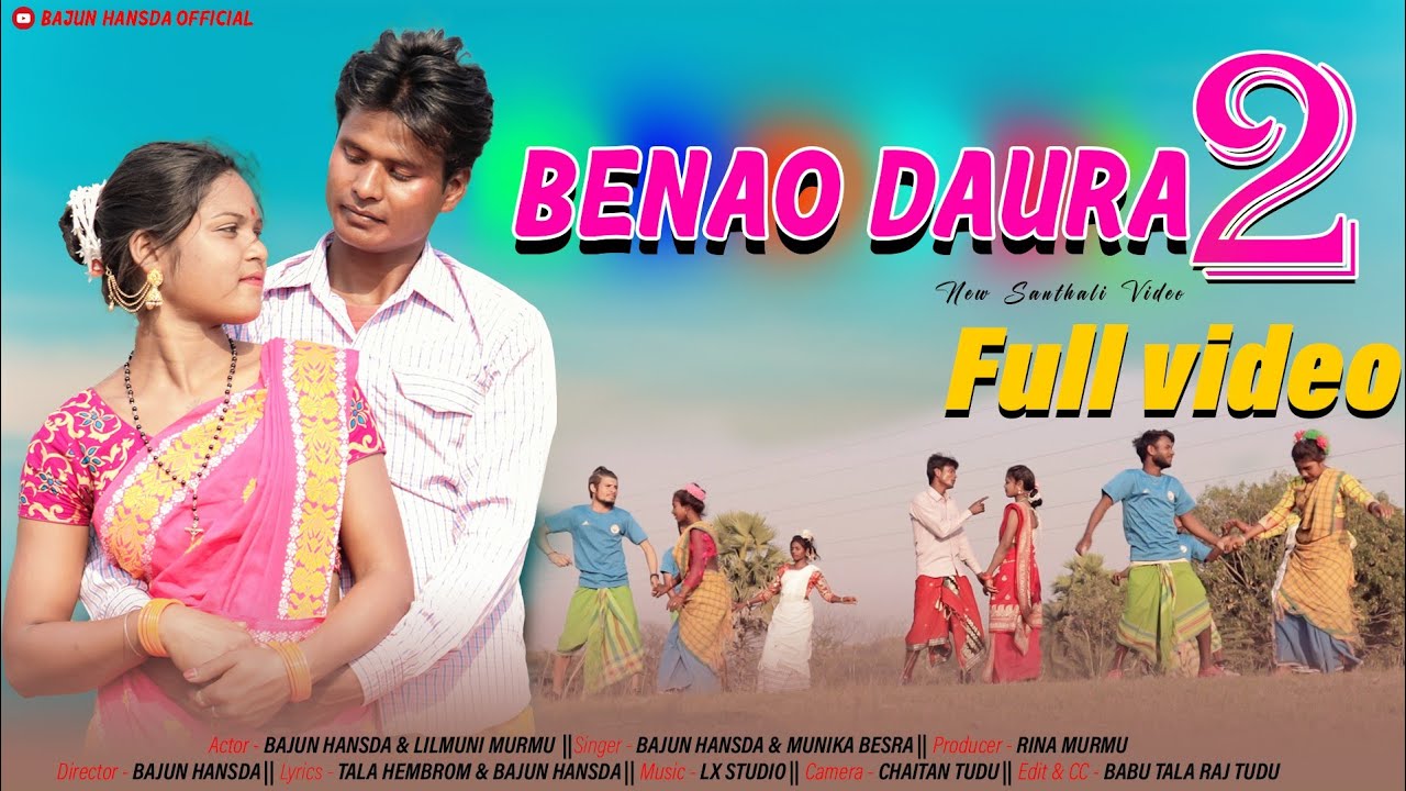Benao Daura 2 New Santhali Full Video Song || Bajun Hansdak Official