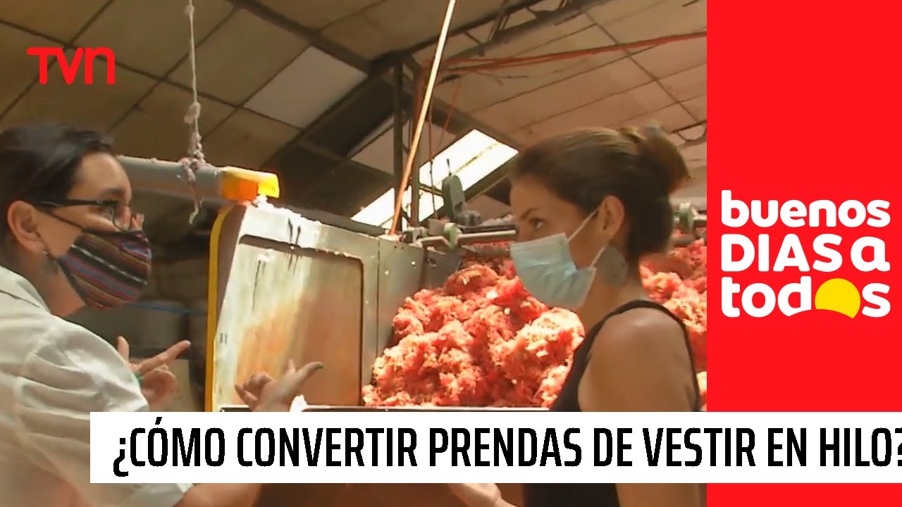 Reciclaje de ropa ¿Cómo convertir prendas de vestir en hilo? | Buenos días a todos
