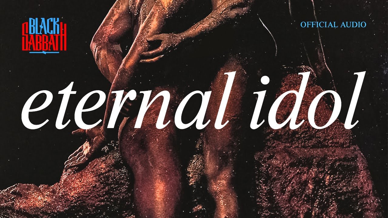 Black Sabbath - Eternal Idol (Official Audio)