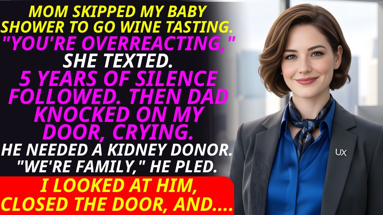 My Parents Refused To Come To My Baby Shower—They Showed Up When They Needed A Kidney