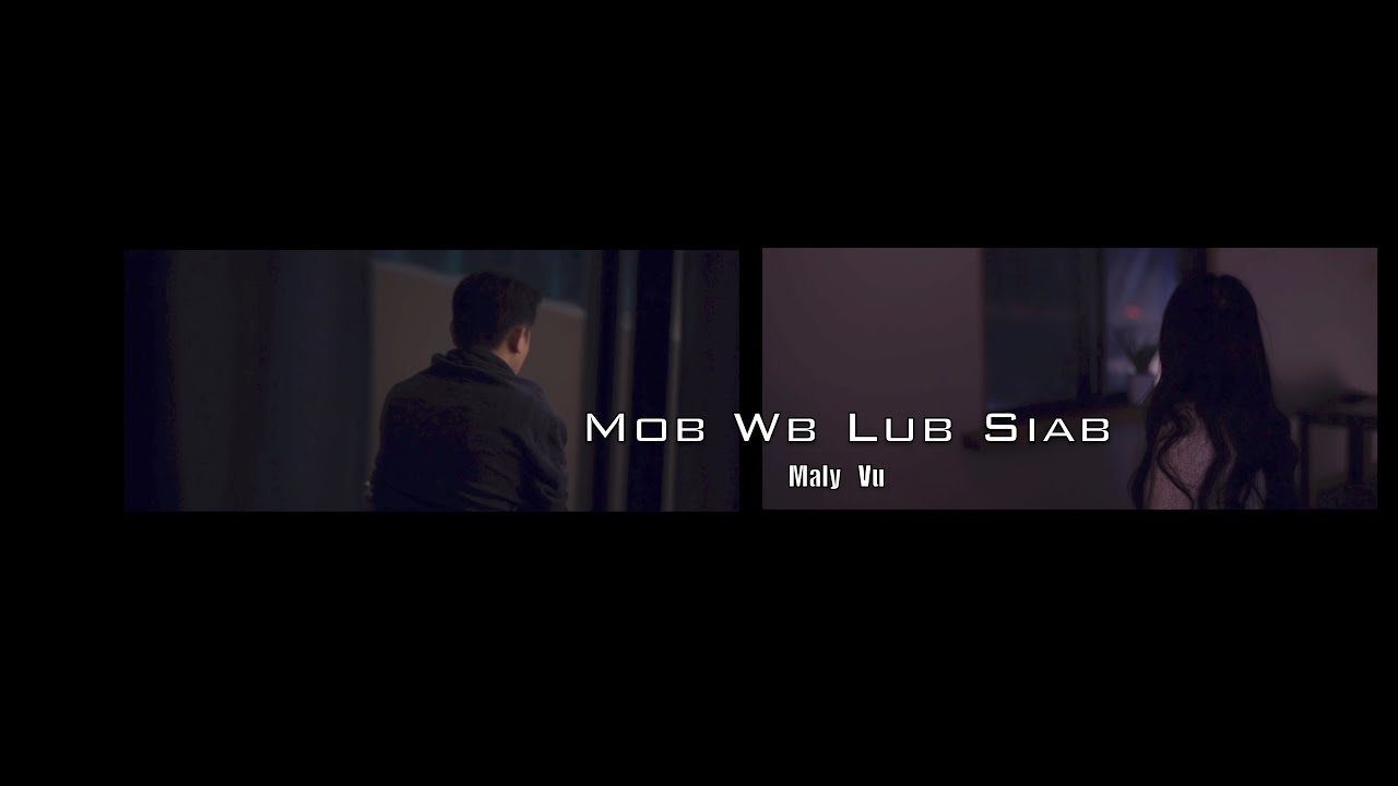 Mob Wb Lub Siab - Maly Vu