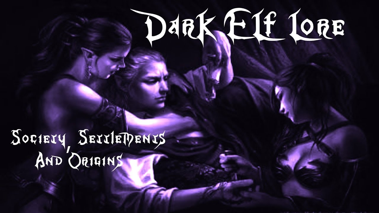 Total War: Warhammer Dark Elf Lore Society, Settlements, Religion, and Origin