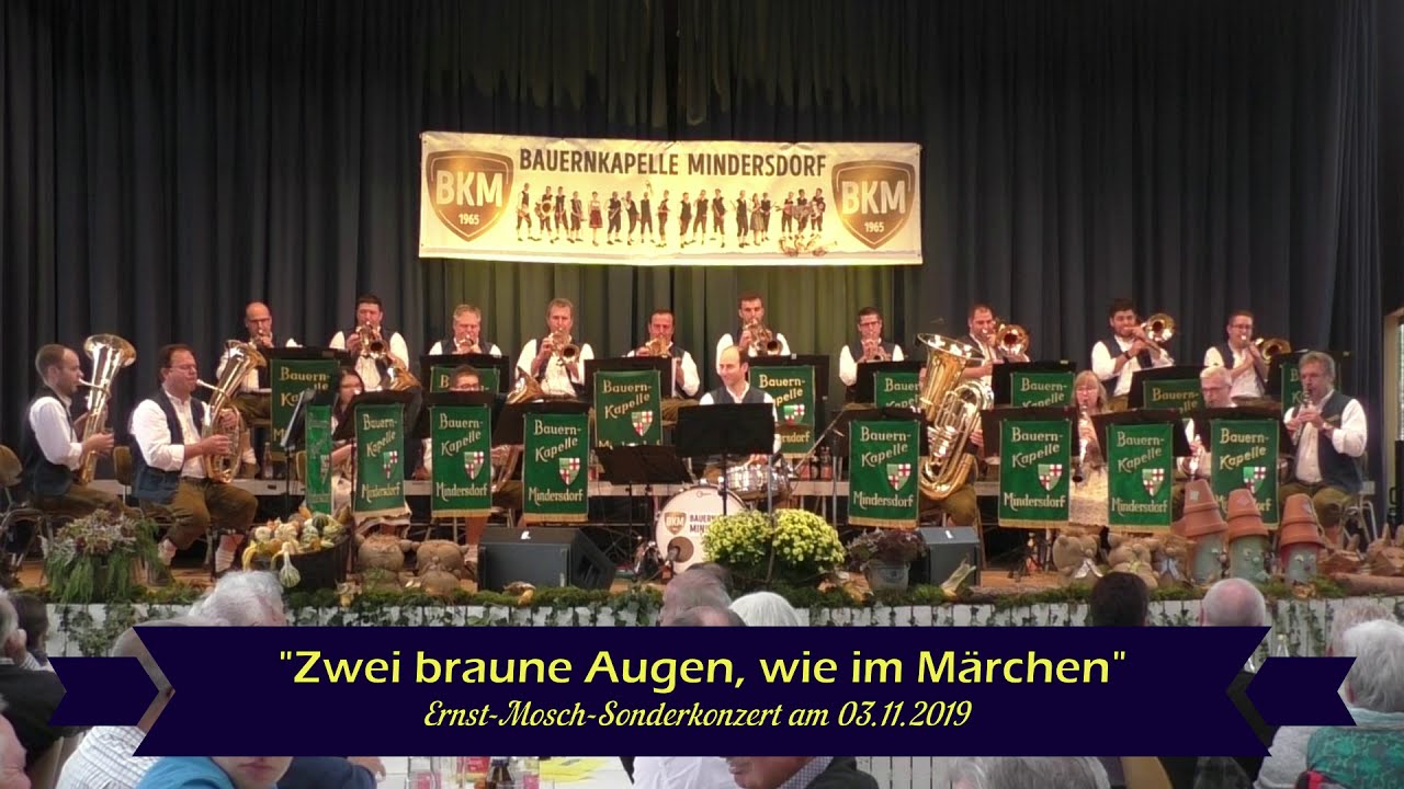 Zwei braune Augen, wie im Märchen - Bauernkapelle Mindersdorf