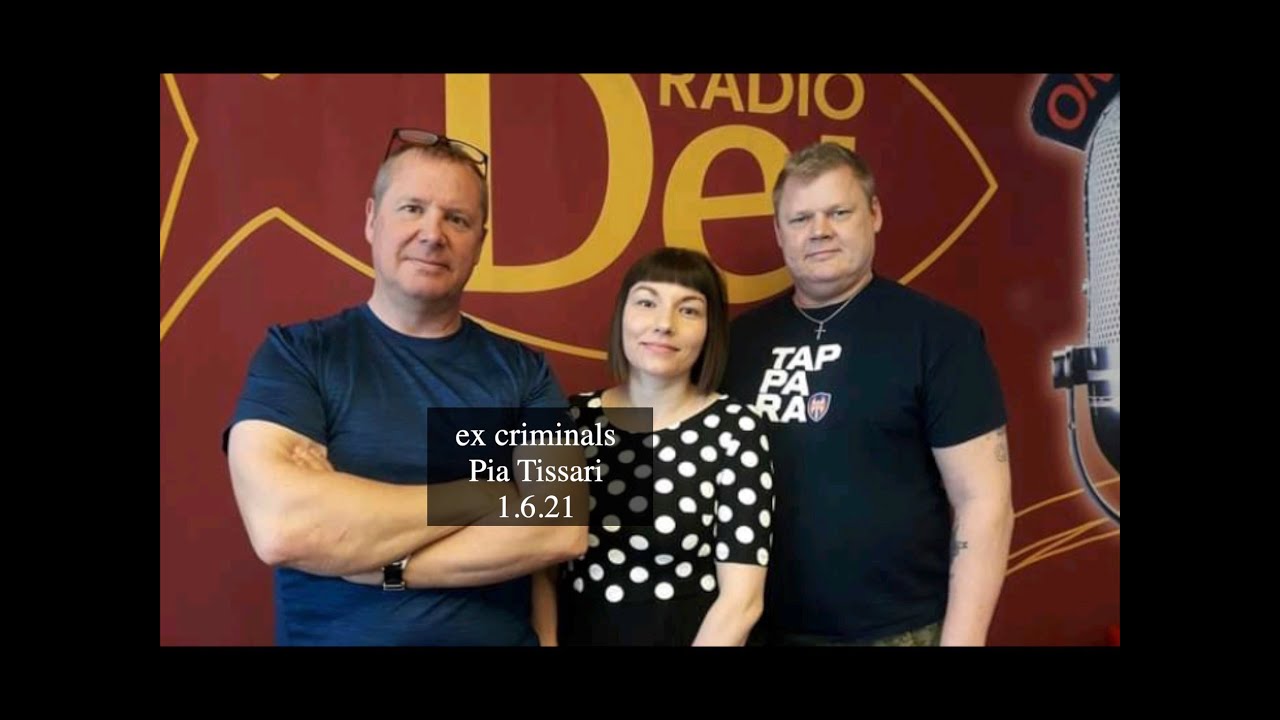 Ex-Criminals : Pia Tissari