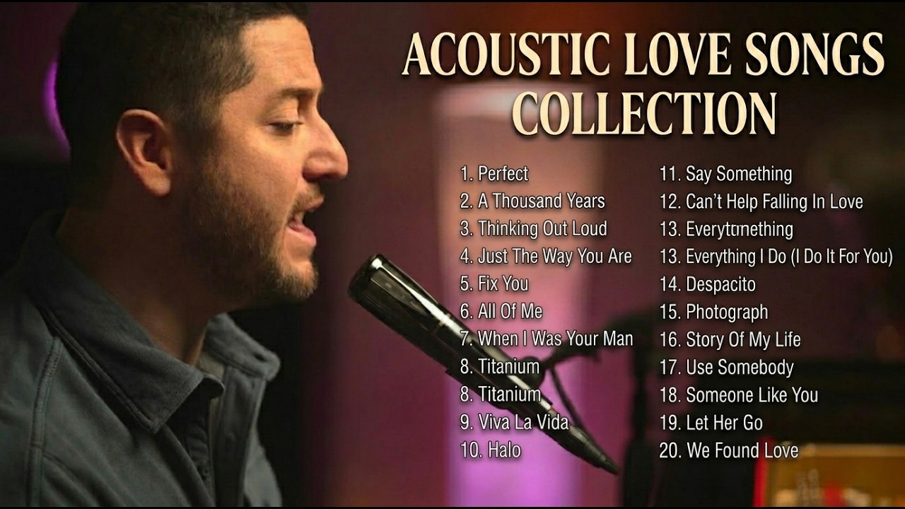 Best Acoustic Love Songs Ever ❤️ Beautiful Covers For Late Night Relaxing & Romantic Moments