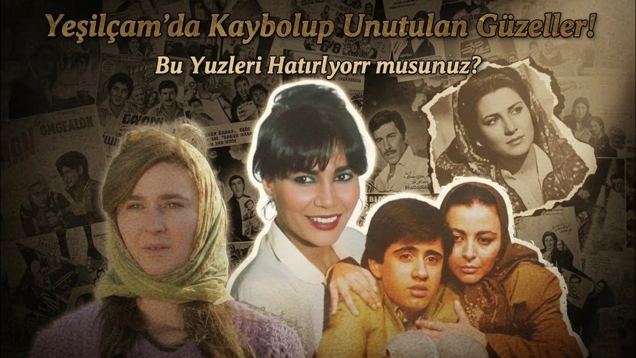 Yeşilçam’da Kaybolup Unutulan Güzeller! Bu Yüzleri Hatırlıyor musunuz?