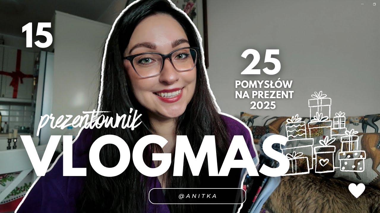 VLOGMAS 2025 | dzień 15 najlepsze pomysły na prezent przed Bożym Narodzeniem
