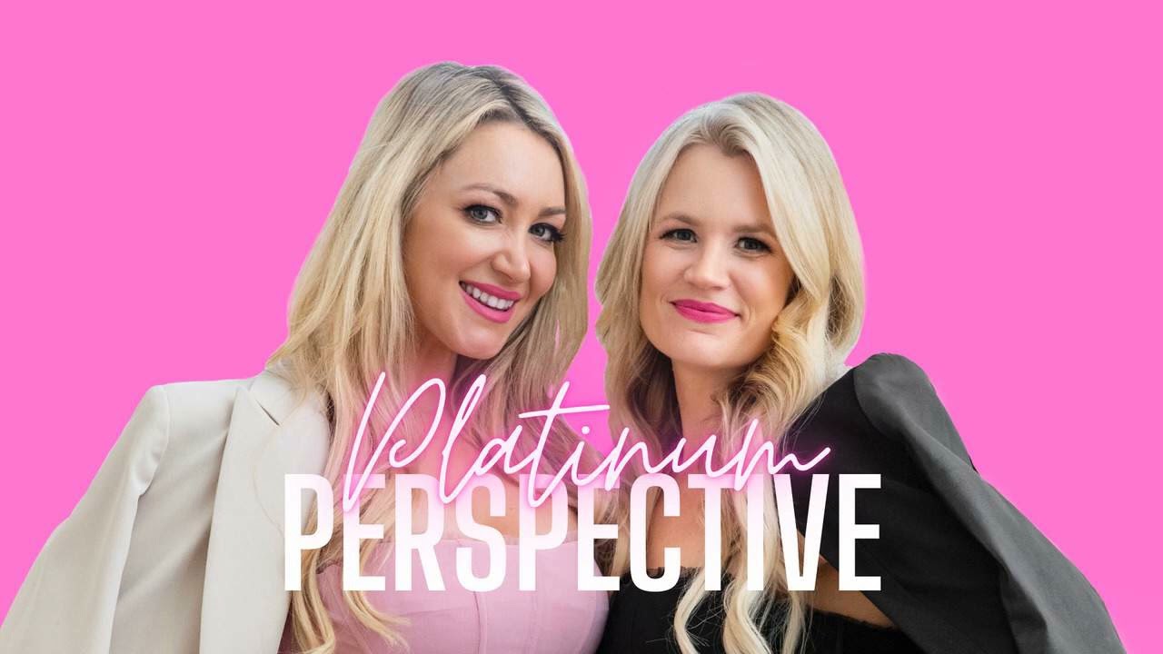 Introducing the Platinum Perspective with Dr Megan & Sarah!