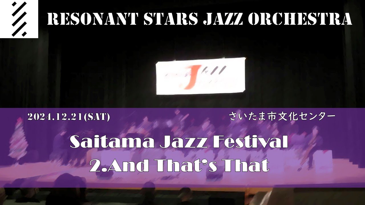 And That's That(Dennis Mackrel)-Resonant Stars Jazz Orchestra20241221