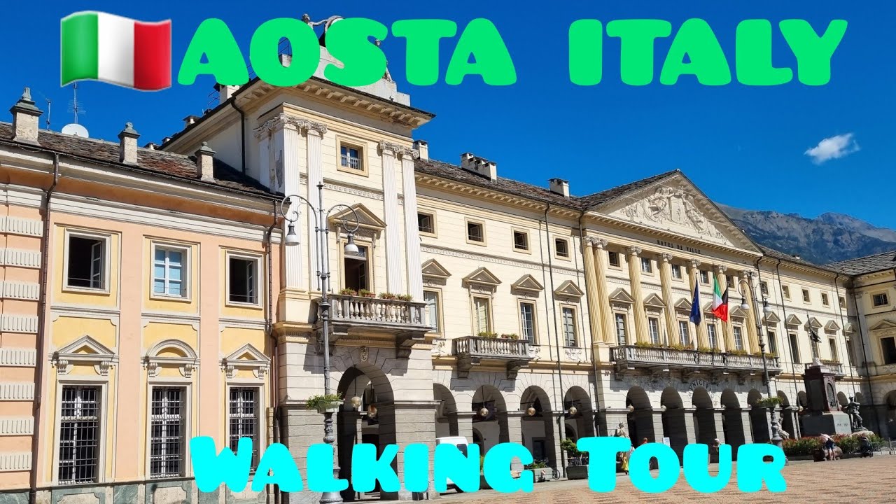 Walking Tour in Aosta Italy