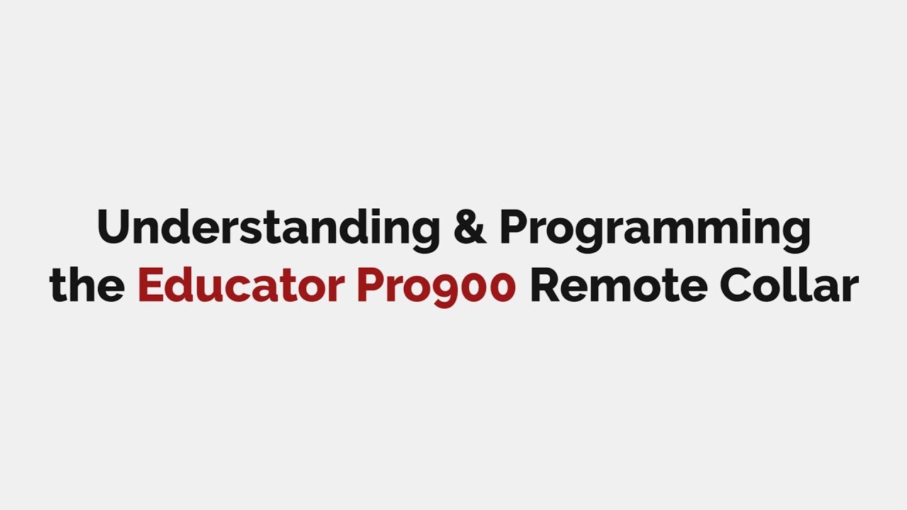 Programming the Pro Educator 900 Training Collar