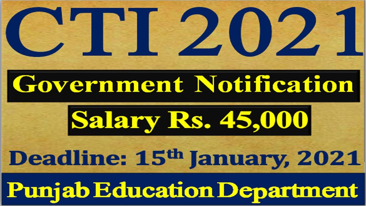 CTI Jobs 2021 Punjab Government Notification | Educator Jobs 2021| College Teaching Interns |