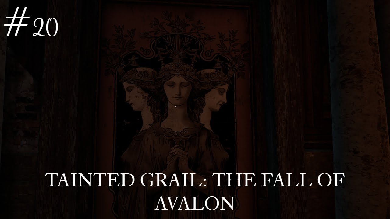 Tainted Grail: The Fall of Avalon I КУНАХТ  #20