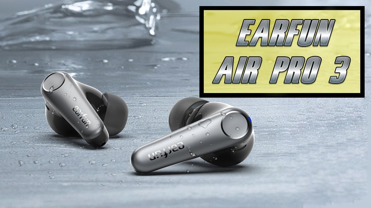 EarFun Air Pro 3 - basowe słuchawki dokanałowe TWS z dobrym ANC / test, recenzja, review
