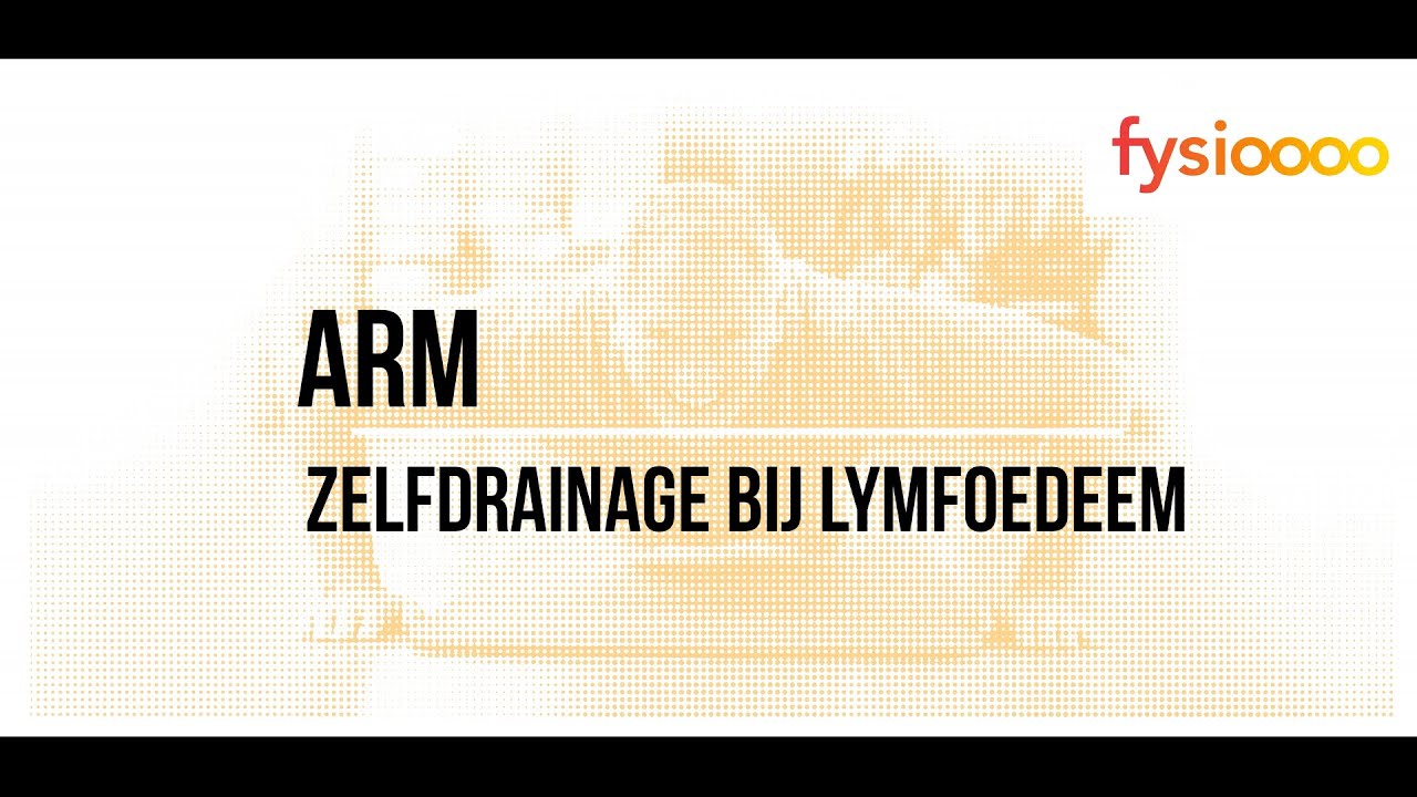 Lymfoedeem: Zelfdrainage Arm