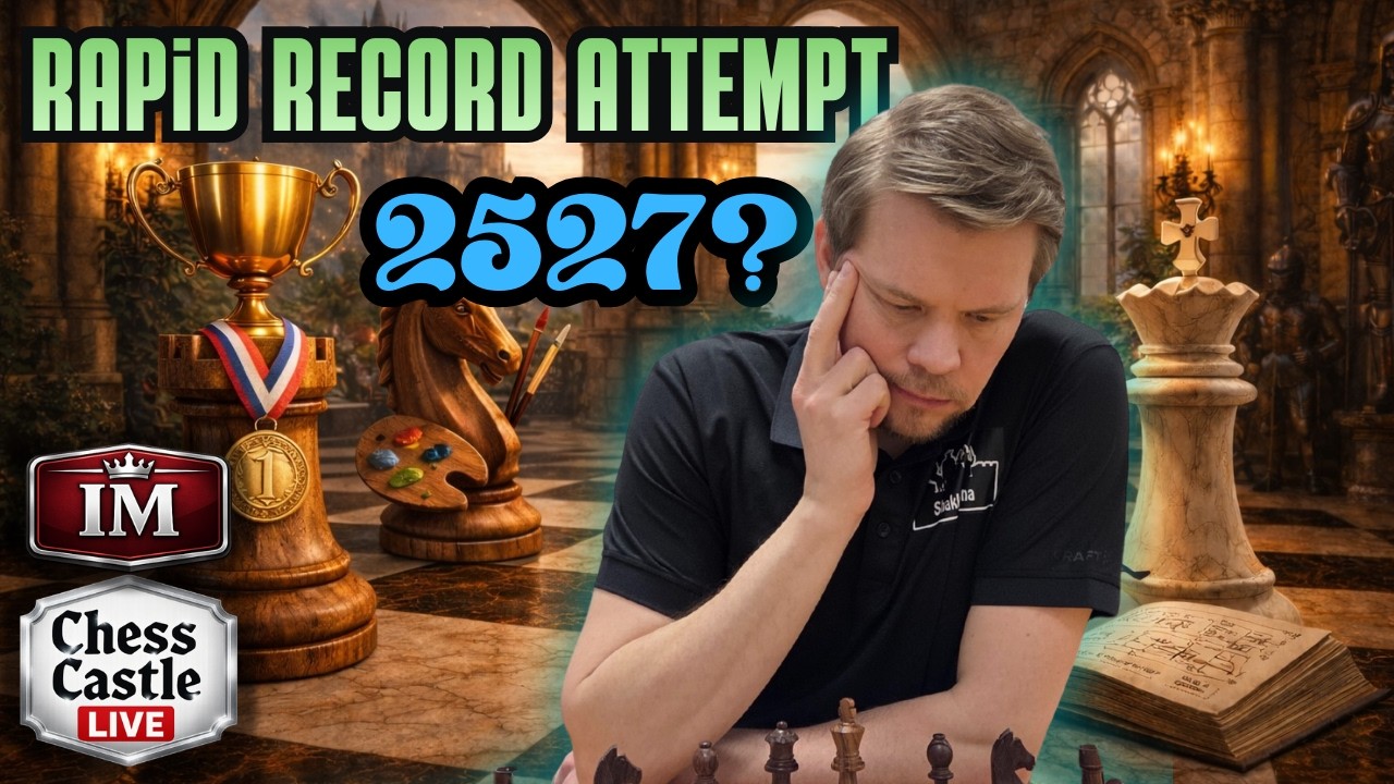 Can I Break My Rapid Record? | 2527 Needed | ChessCastle LIVE