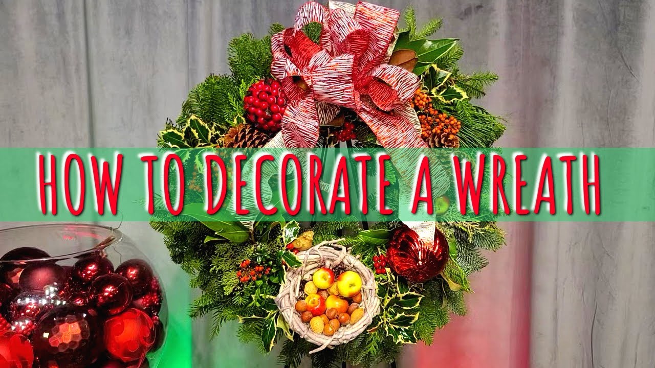 How to Decorate a Wreath | Turning a Basic Wreath Into a Faboulous One.